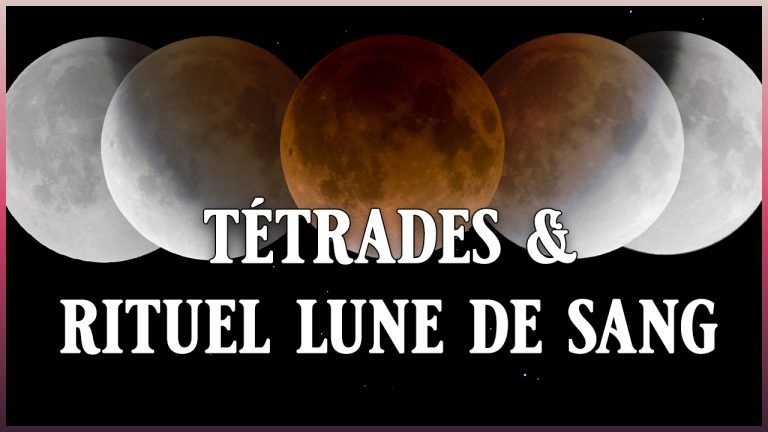 Tétrades et rituel pour la super lune de sang du 28-09-2015