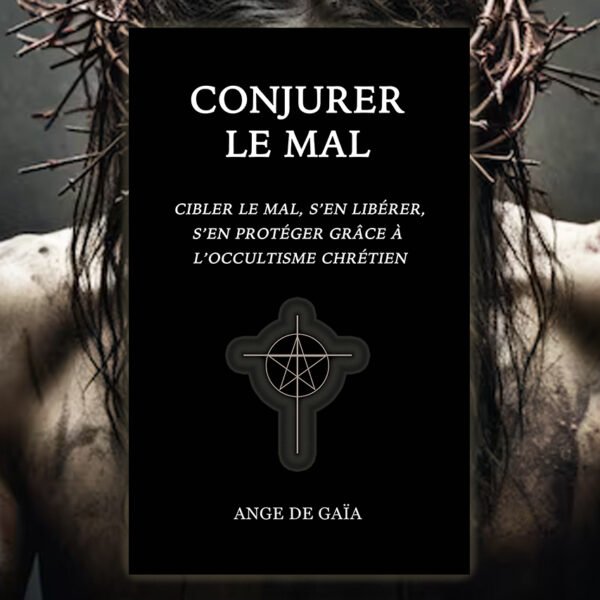 Conjurer le mal